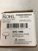 Rohl SHC-1MB 2" Sink Hole Cover - Matte Black