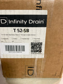 Infinity Drains T 52-SB - 5” x 5” Stainless Steel 2” Throat in satin bronze